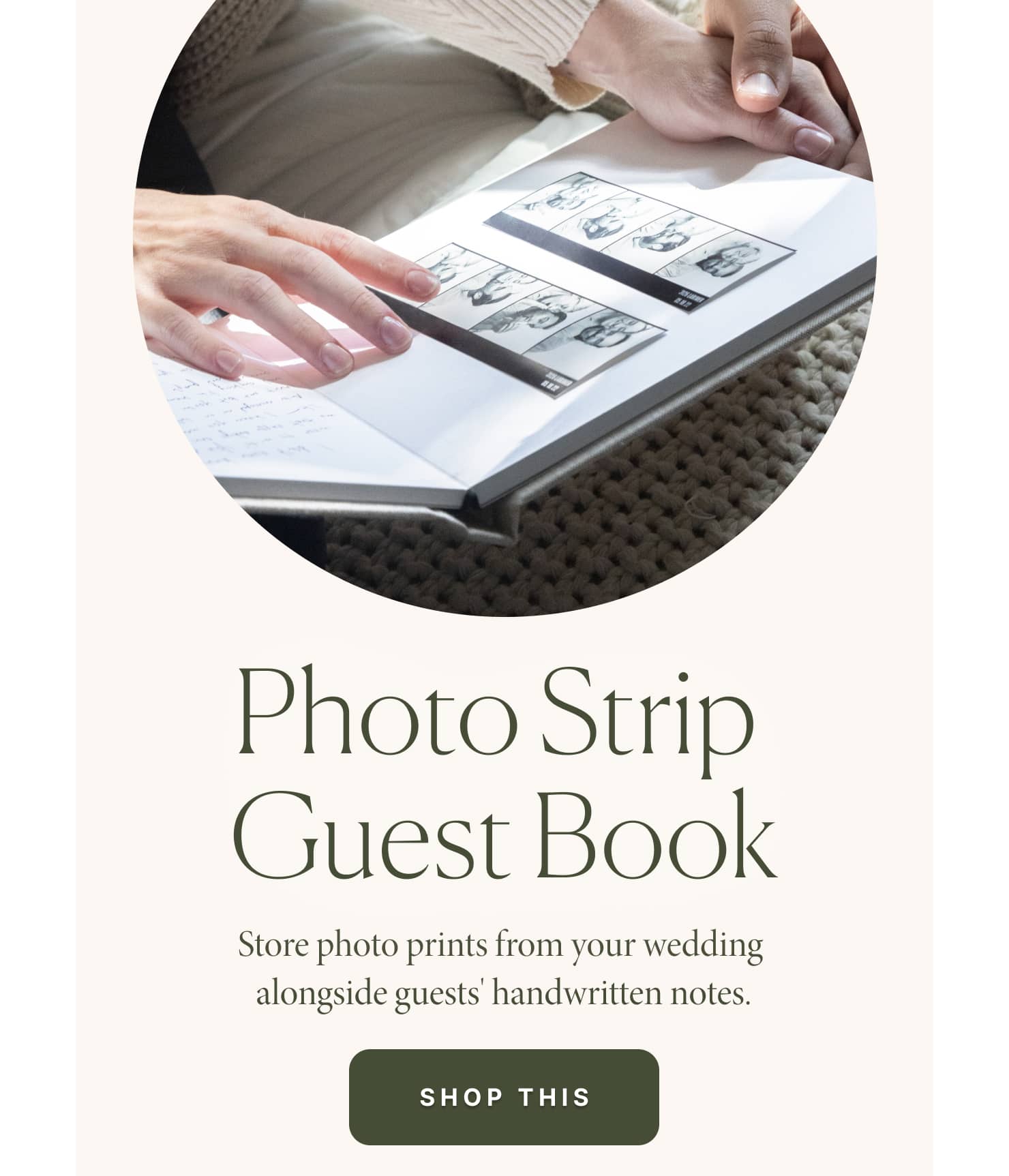 Photo Strip Guest Book | Store photo prints from your wedding alongside guests' handwritten notes. | Shop this  Photo Strip Guest Book Store photo prints from your wedding alongside guests' handwritten notes. SHOP THIS 